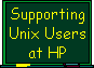 Supporting Unix Users at HP